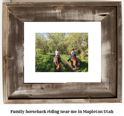 family horseback riding near me in Mapleton, Utah